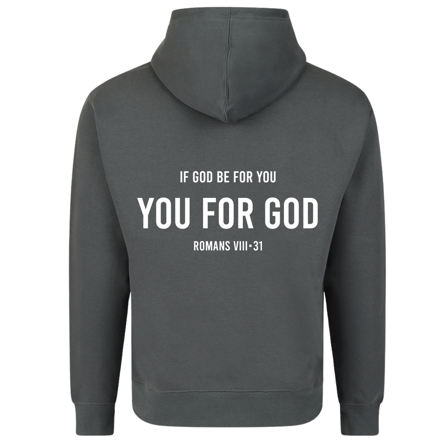 If God Be For You Hoodie- Dark Grey
