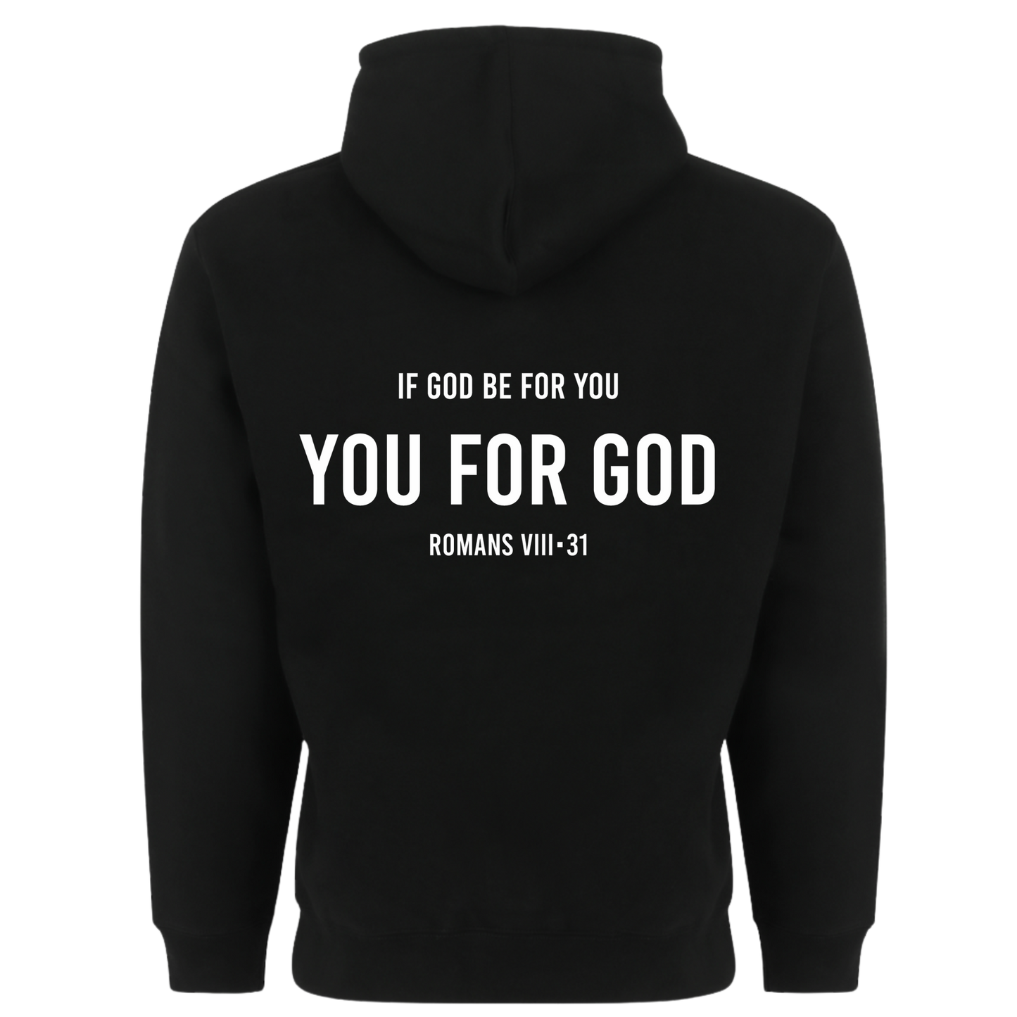 If God Be For You Hoodie- Noir
