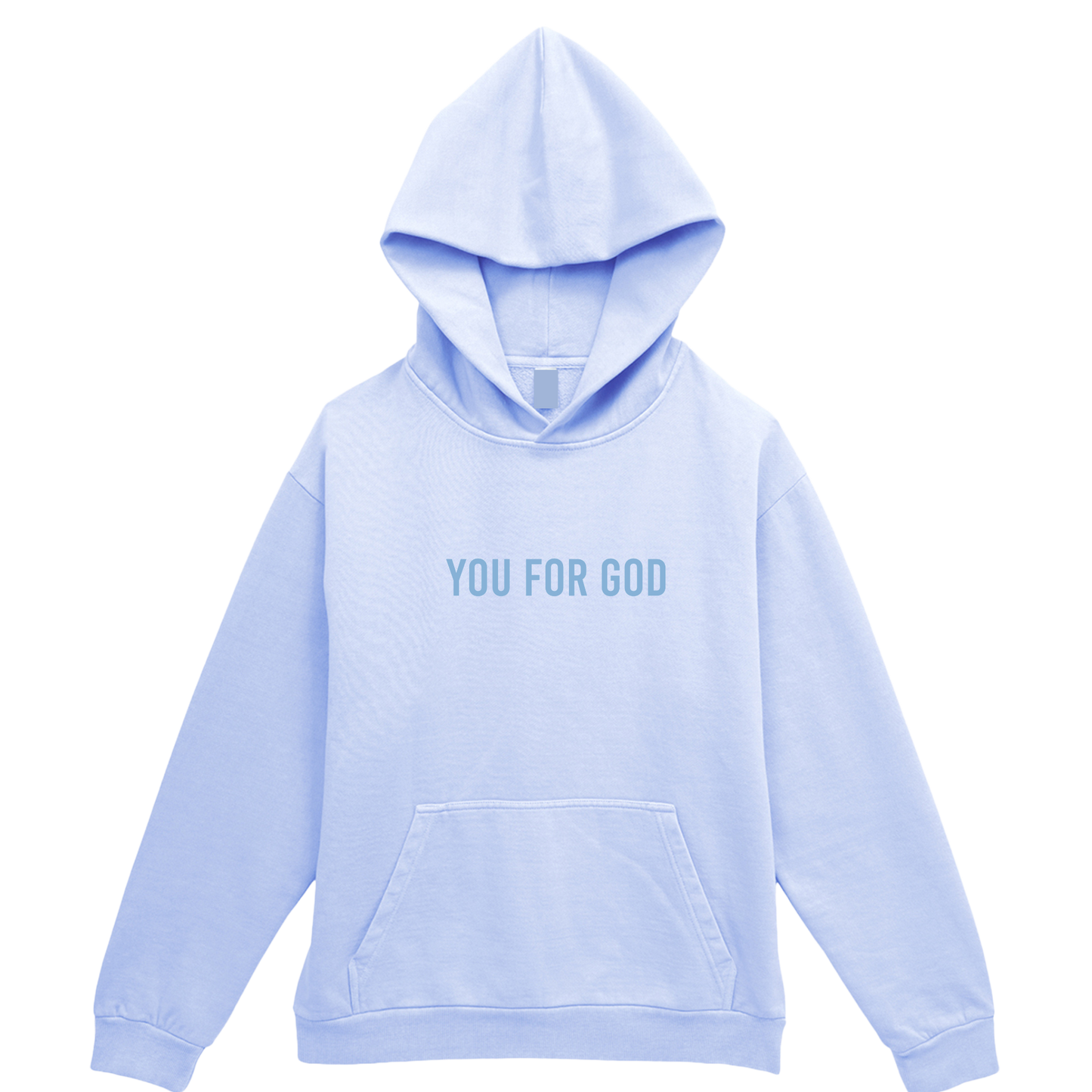 You For God  Hoodie - Dust Blue