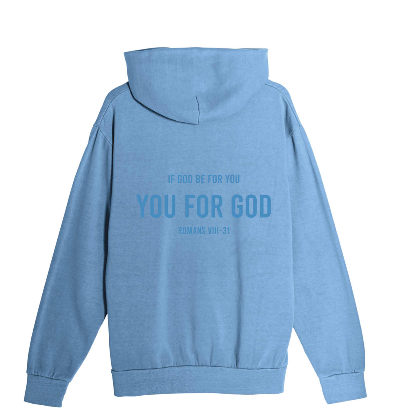 You For God  Hoodie - Pebble Blue