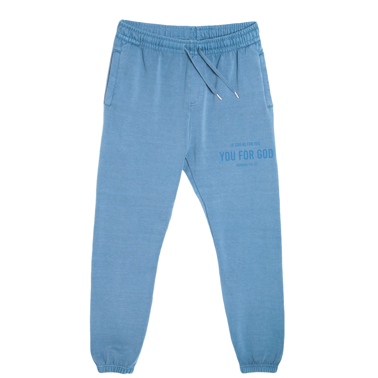 You For God Sweatpants - Pebble Blue