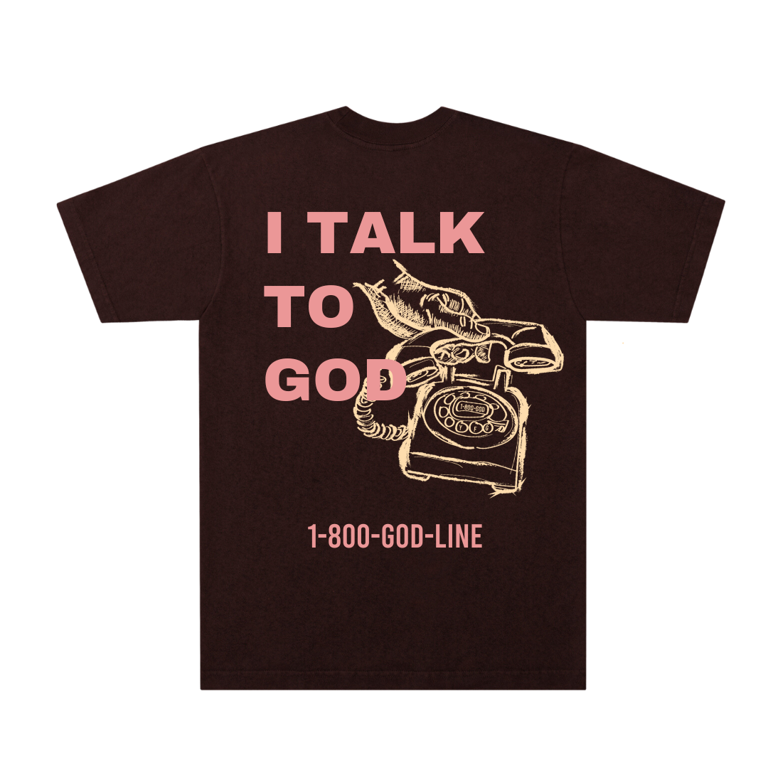 I Talk To God - Pink + Brown