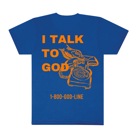 I Talk To God - FMU Royal Blue + Orange