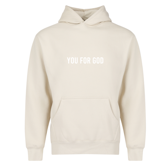 You For God Printed Hoodie- Bone