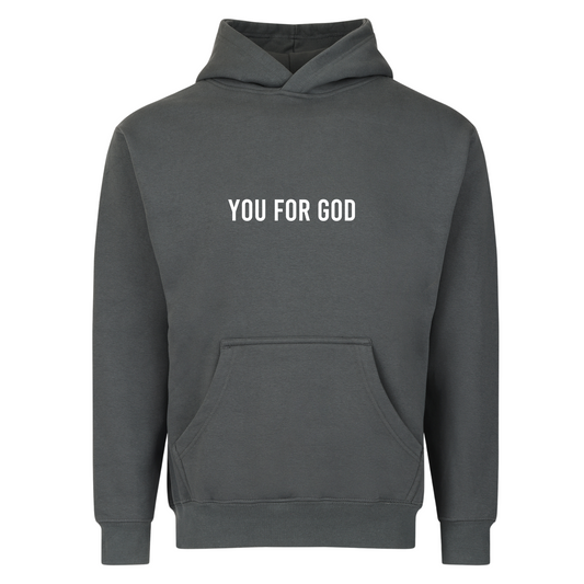 You For God Printed Hoodie- Dark Grey