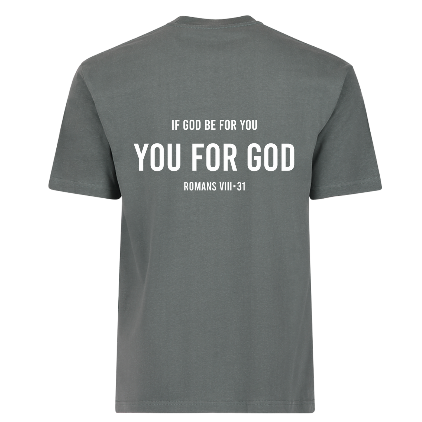 If God Be For You- Space Grey