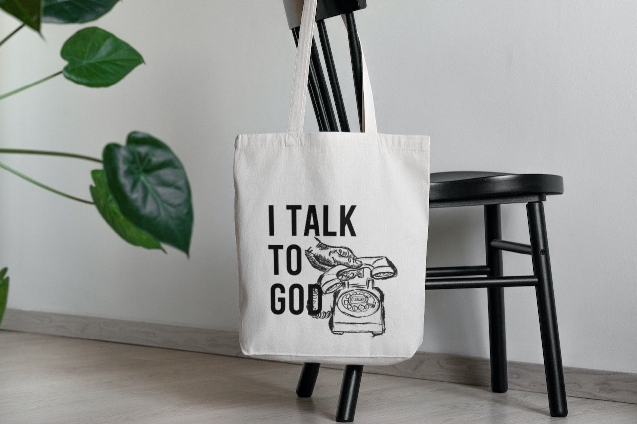 I Talk To God Tote